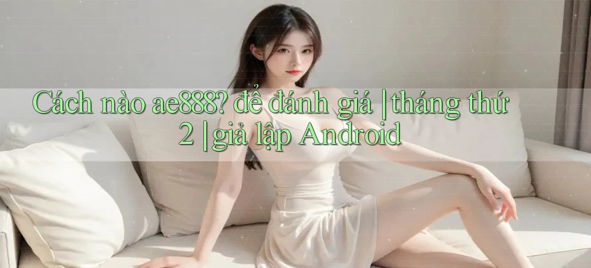 ae888   Truy Cập Game Mới   Bản Tải Cập Nhật