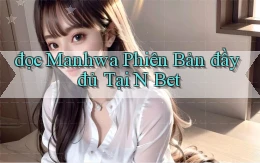 đọc manhwa phiên bản đầy đủ tại n bet