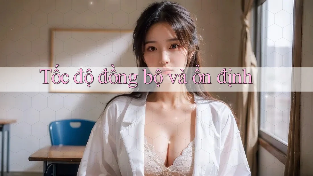 Tốc độ đồng bộ và ổn định Tốc độ đồng bộ và ổn định