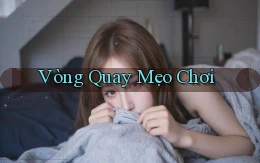 Vòng quay Mẹo chơi